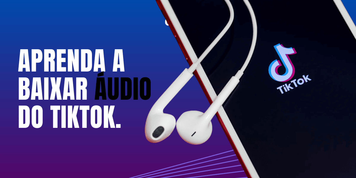 baixar áudio do tiktok