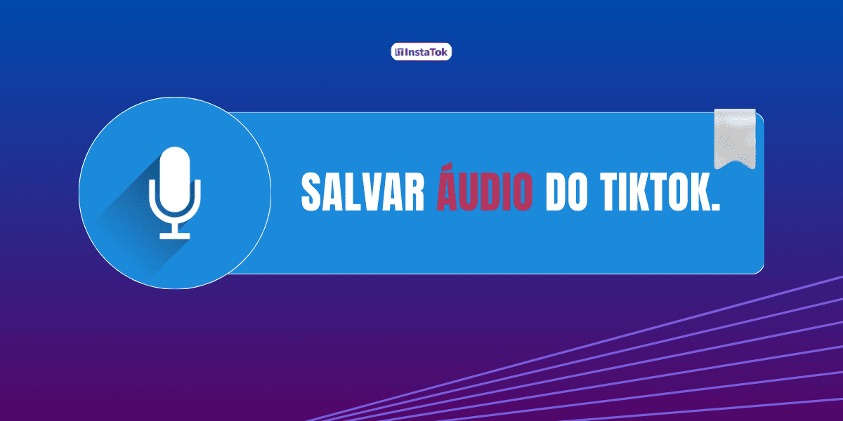 salvar áudio do tiktok